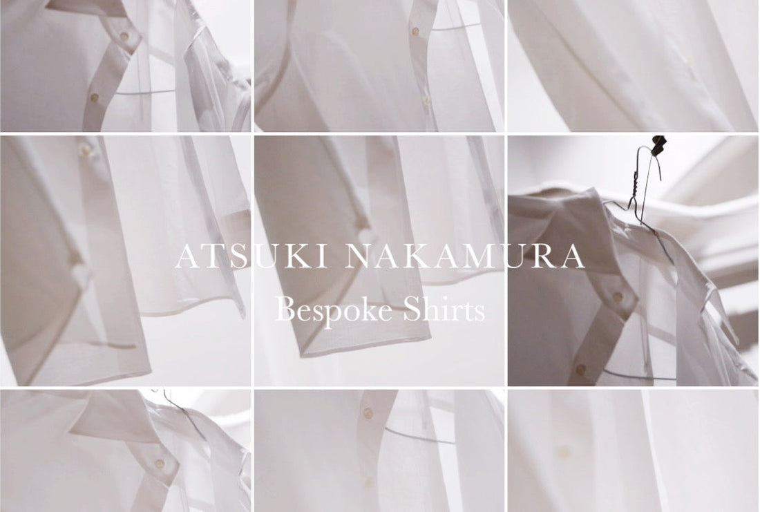 2025年　ATSUKI NAKAMURA 　BESPOKE SHIRTS ORDER EVENT